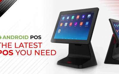 Android POS – The latest POS You Need