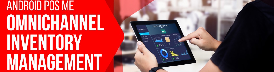 Android POS ME – Omnichannel inventory management